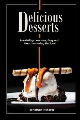 Cover of Delicious Desserts