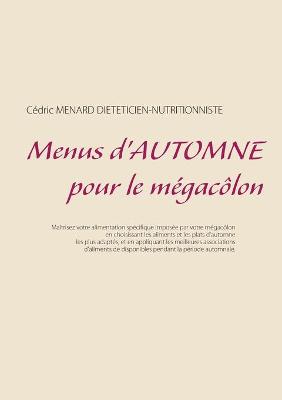 Book cover for Menus d'automne pour le mégacôlon