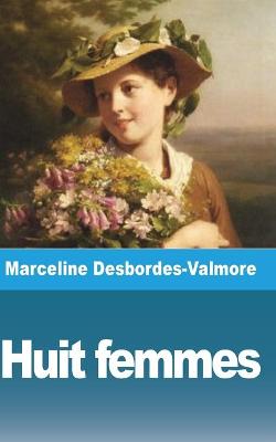 Book cover for Huit femmes