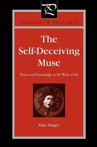 Cover of The Self-Deceiving Muse