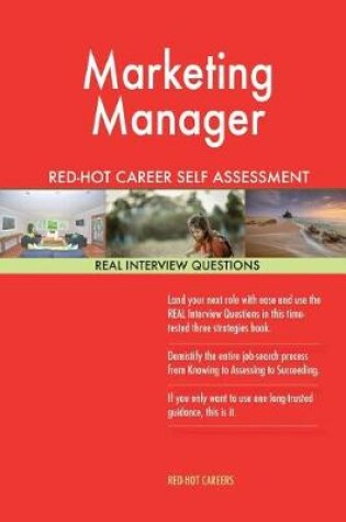 Cover of Marketing Manager Red-Hot Career Self Assessment Guide; 1184 Real Interview Ques