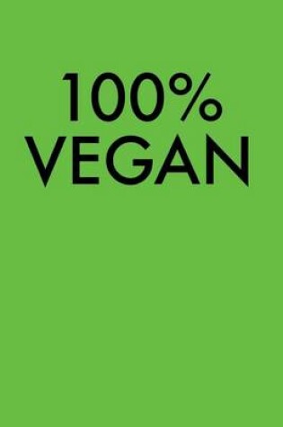 Cover of 100% Vegan