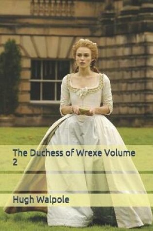 Cover of The Duchess of Wrexe Volume 2