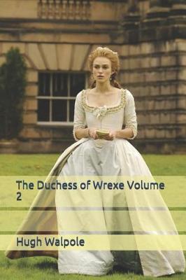 Book cover for The Duchess of Wrexe Volume 2