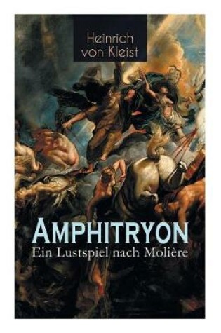 Cover of Amphitryon - Ein Lustspiel nach Moli�re