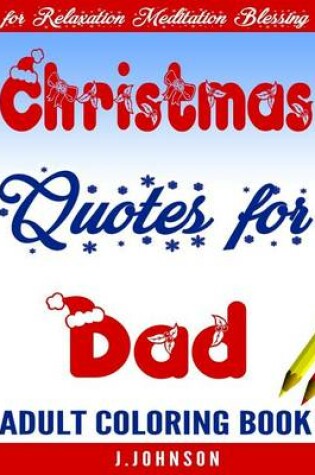 Cover of Christmas Quotes for Dad