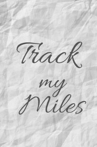 Cover of Track my Miles