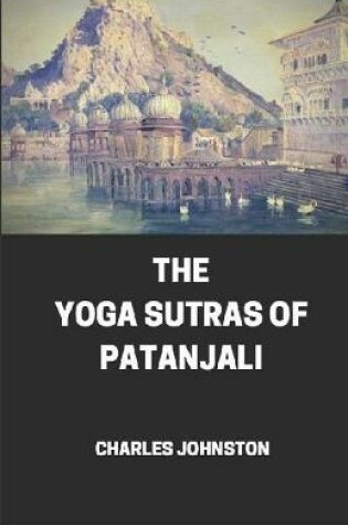 Cover of The Yoga Sutras of Patanjali, an Interpretation illustrated