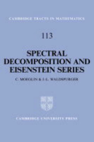 Cover of Spectral Decomposition and Eisenstein Series