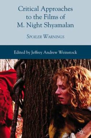 Cover of Critical Approaches to the Films of M. Night Shyamalan