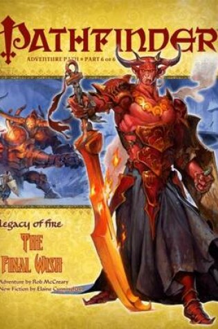 Cover of Pathfinder Adventure Path: Legacy of Fire #6 - The Final Wish