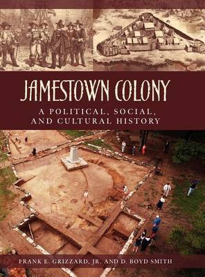 Book cover for Jamestown Colony: A Political, Social, and Cultural History