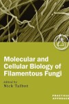 Book cover for Molecular and Cell Biology of Filamentous Fungi