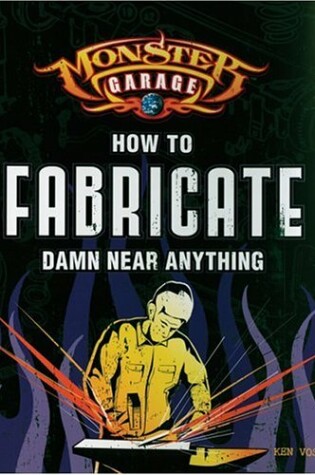 Cover of How to Fabricate Damn Near Anything