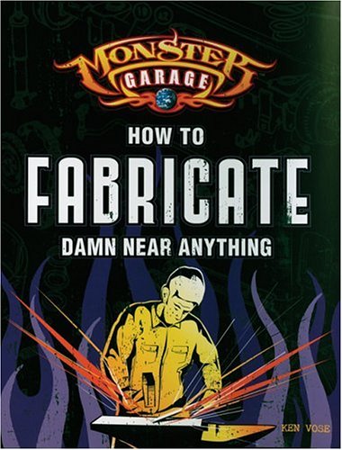 Cover of How to Fabricate Damn Near Anything