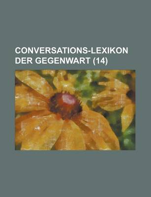 Book cover for Conversations-Lexikon Der Gegenwart (14 )