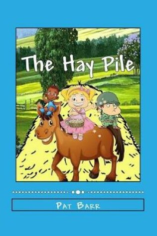 Cover of The Hay Pile