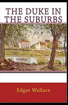 Book cover for The Duke in the Suburbs annotated