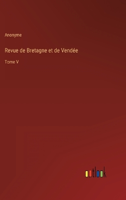 Book cover for Revue de Bretagne et de Vendée