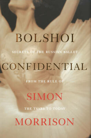 Cover of Bolshoi Confidential