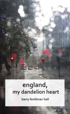 Book cover for England, my dandelion heart