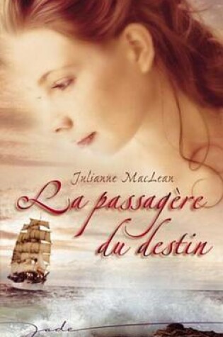 Cover of La Passagere Du Destin (Harlequin Jade)