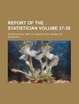 Book cover for Report of the Statistician Volume 37-39