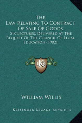 Cover of The Law Relating to Contract of Sale of Goods