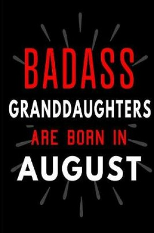 Cover of Badass Granddaughters Are Born In August