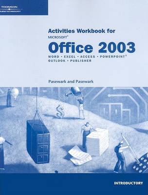 Book cover for Activities Workbook for Pasewark/Pasewark's Microsoft Office 2003:  Introductory Course