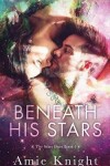 Book cover for Beneath His Stars