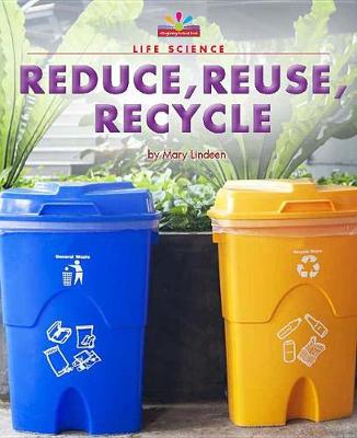 Cover of Reduce, Reuse, Recycle