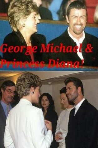 Cover of George Michael & Princess Diana!