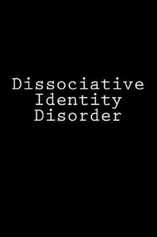 Cover of Dissociative Identity Disorder