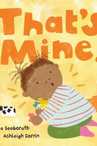 Cover of That's Mine!