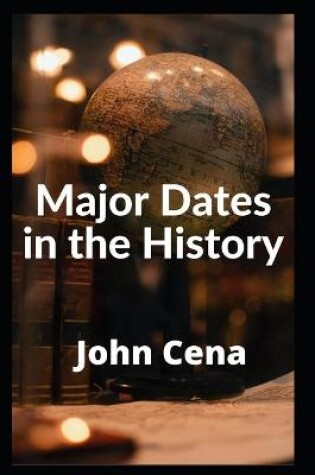 Cover of Major Dates in the History