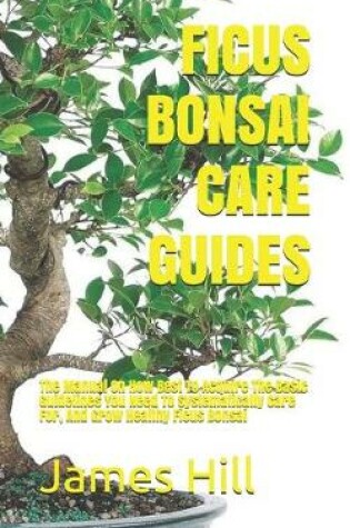 Cover of Ficus Bonsai Care Guides