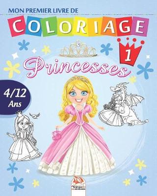 Book cover for Mon premier livre de coloriage - Princesses 1