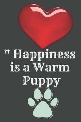 Book cover for Happiness Is a Warm Puppy