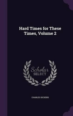 Book cover for Hard Times for These Times, Volume 2