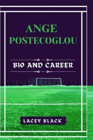 Cover of Ange Postecoglou