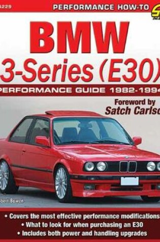 Cover of BMW 3-Series (E30) Performance Guide 1982-1994