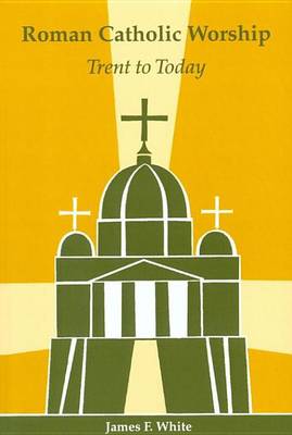 Book cover for Roman Catholic Worship