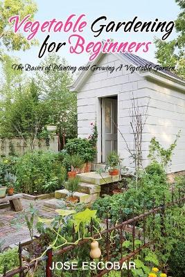 Book cover for Vegetable Gardening for Beginners