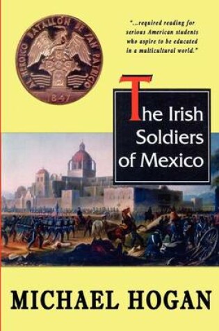 Cover of The Irish Soldiers of Mexico