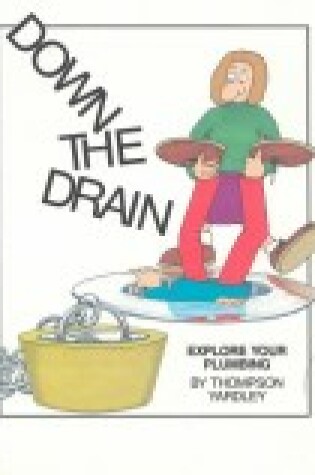 Cover of Down the Drain