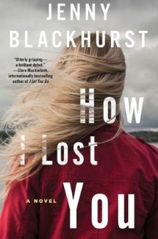 Cover of How I Lost You