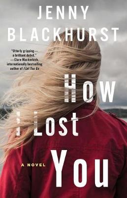 Book cover for How I Lost You