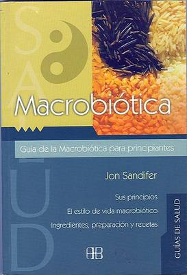 Book cover for Macrobiotica: Guia Para Principiantes