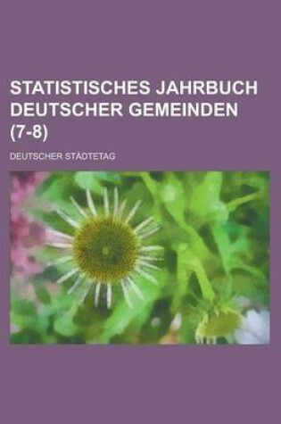 Cover of Statistisches Jahrbuch Deutscher Gemeinden (7-8 )